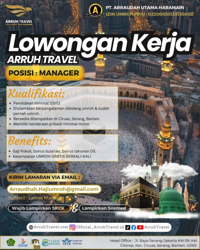 📢 LOWONGAN KERJA ARRUH TRAVEL 📢Assalamu’alaikum 🙏
Arruh Travel membuka kesempatan untuk bergabung bersama kami sebagai:✨ MANAGER ✨📌 Kualifikasi:
• Pendidikan minimal D3/S1
• Diutamakan berpengalaman di bidang umroh & sudah pernah umroh 🕋
• Bersedia ditempatkan di Ciruas, Serang - Banten
• Memiliki kendaraan pribadi minimal motor🎁 Benefits:
• Gaji pokok + bonus bulanan & tahunan 💰
• Kesempatan UMROH GRATIS BERKALI-KALI 🤩🕋📩 Kirim lamaran via email:
Arraudhah.Hajiumroh@gmail.comSubject: Lamar Manager⚠️ Wajib lampirkan:
• SKCK
• Akun Sosial MediaYuk, jadi bagian dari tim Arruh Travel dan raih kesempatan ibadah sekaligus karir terbaik! 🚀✨