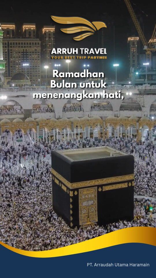 🌙 Ramadhan kembali menyapa.Bulan untuk menenangkan hati, membersihkan niat, dan mendekatkan diri kepada Allah.
Di tengah kesibukan, Ramadhan mengingatkan kita untuk berhenti sejenak dan memperbaiki diri.✨ Arruh Travel mengucapkan:
Marhaban Ya Ramadhan 1447 H.
Selamat menunaikan ibadah puasa, semoga penuh keberkahan 🤍☎️Admin 1: 0812-1201-306
☎️Admin 2: 0858-1444-6669
☎️Admin 3: 0851-2138-3495#Ramadhan1447H #MarhabanYaRamadhan #ArruhTravel #BulanSuci #RamadhanBerkah